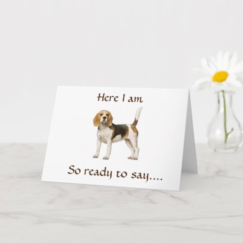 BEAGLE BEGS HAVE A HAPPY BIRTHDAY CARD