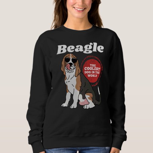 Beagle Coolest Dog Dog Owner Beagle Sweatshirt