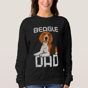 Beagle Dad Boy Guy  Dog Beagles Puppy Father Daddy Sweatshirt