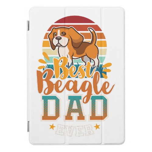 beagle dad english beagle dog daddy far dog lovers iPad pro cover