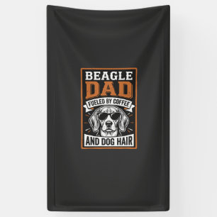 Beagle Dad Fueled by Coffee and Dog Hair Banner