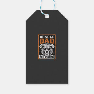 Beagle Dad Fueled by Coffee and Dog Hair Gift Tags