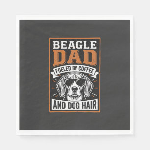 Beagle Dad Fueled by Coffee and Dog Hair Napkins