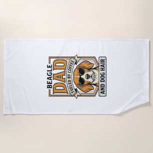Beagle Dad Fueled by Coffee and Dog Hair Shirt_1 Beach Towel