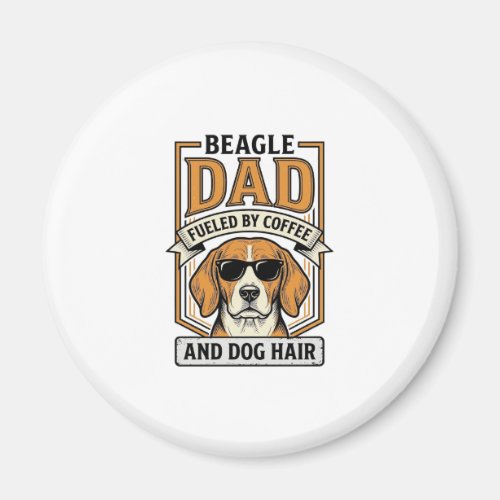 Beagle Dad Fueled by Coffee and Dog Hair Shirt_1 Magnet