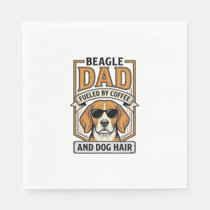 Beagle Dad Fueled by Coffee and Dog Hair Shirt_1 Napkins