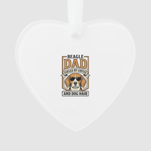 Beagle Dad Fueled by Coffee and Dog Hair Shirt_1 Ornament