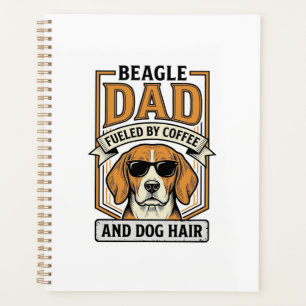 Beagle Dad Fueled by Coffee and Dog Hair Shirt_1 Planner