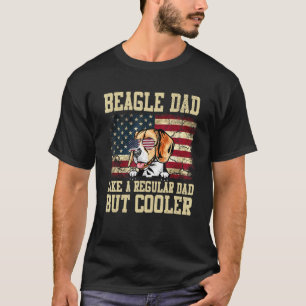 Beagle Dad Like A Regular Dad But Cooler Dog Dad T-Shirt