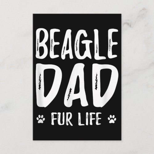 Beagle Dog Dad Fur Life Funny Dog Lover Gift Enclosure Card