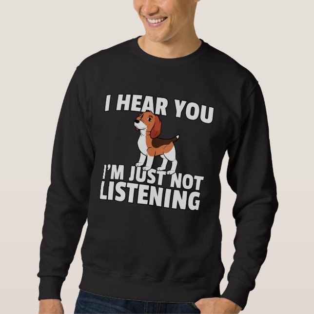 Beagle Dog For Beagle Owner Sweatshirt (Front)