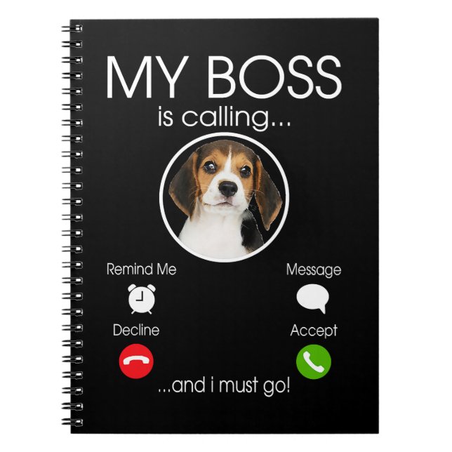 Beagle Dog Lover Best Beagle Is Calling And I Must Notebook (Front)