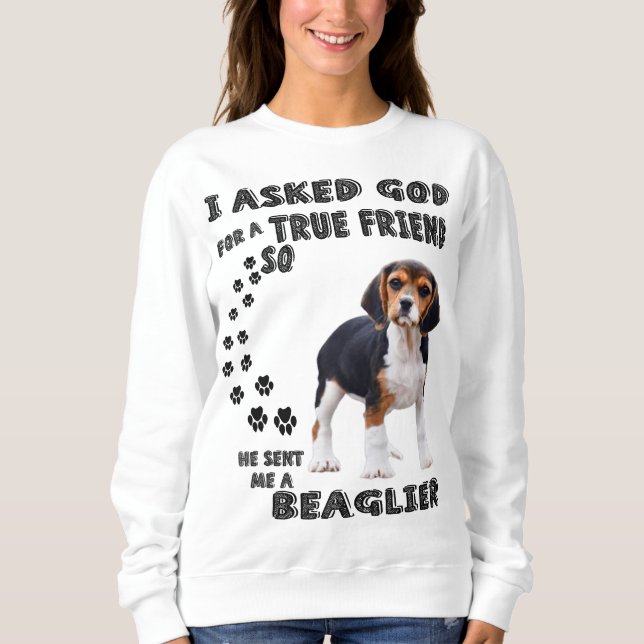 Beagle Dog Lovers/ Funny Beagle  Sweatshirt (Front)