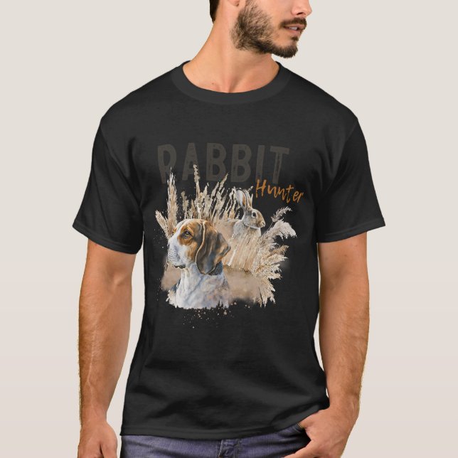 Beagle Dog Rabbit Hunter Rabbit Hunting Rabbiting  T-Shirt (Front)