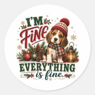 Beagle Fine Everything Is Fine Classic Round Sticker