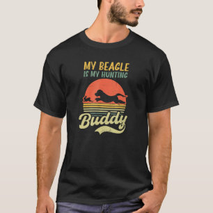 Beagle Is My Hunting Buddy Design Beagle Hunting T-Shirt
