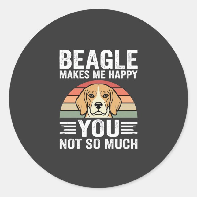 Beagle Makes Me Happy Dog Lover Classic Round Sticker (Front)