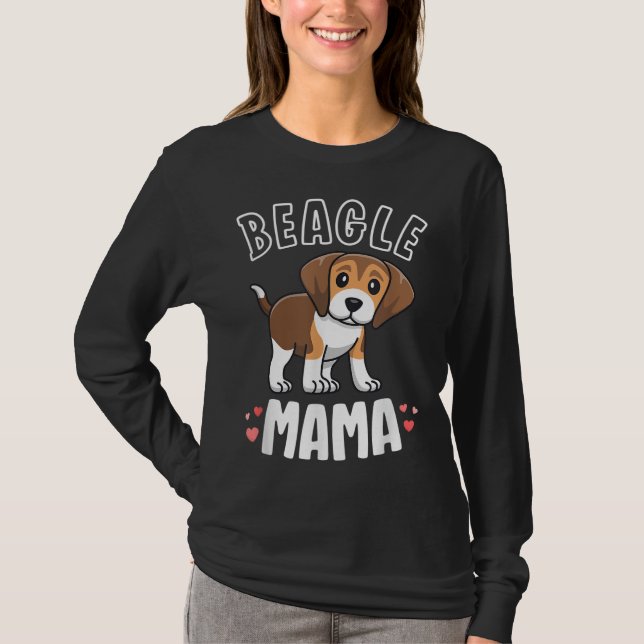 Beagle Mama Dog Mom For Women Gift For Beagle Love T-Shirt (Front)