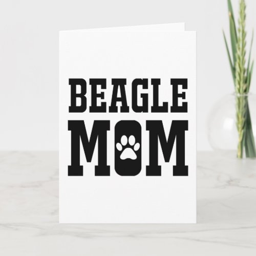 Beagle Mom Card