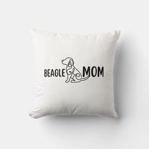 Beagle Mom | Dog Mom | Birthday Gift For Mom Throw Pillow