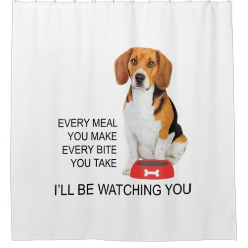 Beagle Mom Ill Be Watching Beagle  Shower Curtain