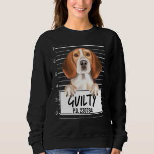 Beagle Mugshot Guilty Dog Sweatshirt