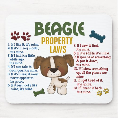 Beagle Property Laws 4 Mouse Pad