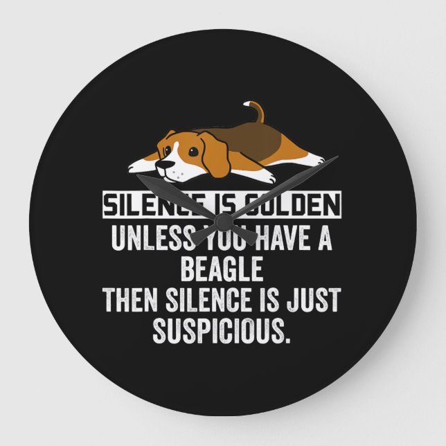 Beagle Silence Is Golden Funny Dog Large Clock (Front)