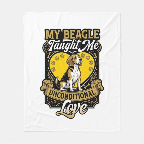 Beagle Taught Me Unconditional Love Dog Heart Paws Fleece Blanket