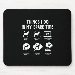 Beagle Things Do Spare Time/ Funny Beagle Mouse Pad
