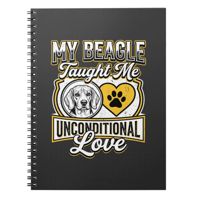 Beagle Unconditional Love Dog Owner Notebook (Front)
