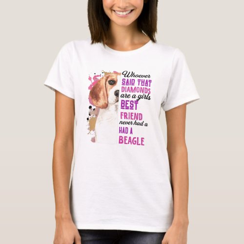 Beagles Are A Girls Best Friend Funny Dog Womens T_Shirt