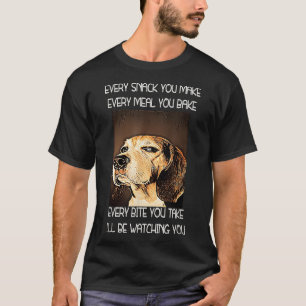 Beagles T I will be watching you T-Shirt