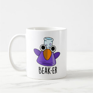 Beak-er Funny Chemistry Pun Coffee Mug