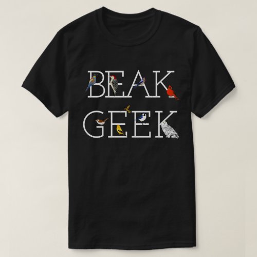 Beak Geek T_Shirt