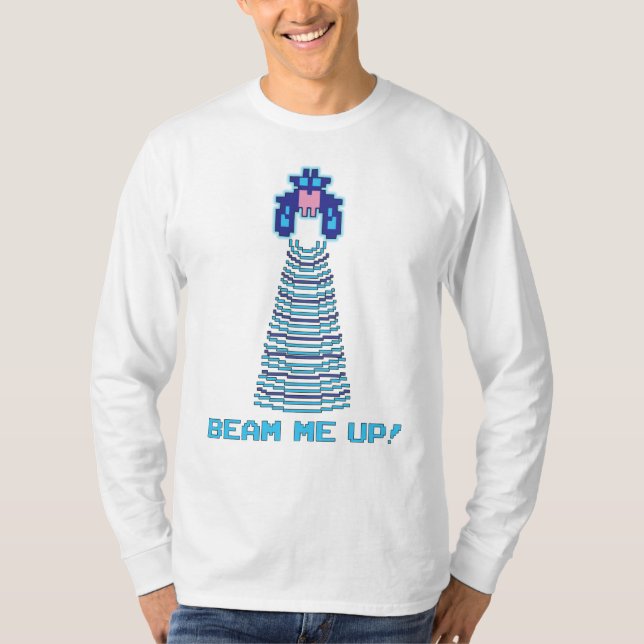 Beam Me Up! T-Shirt (Front)