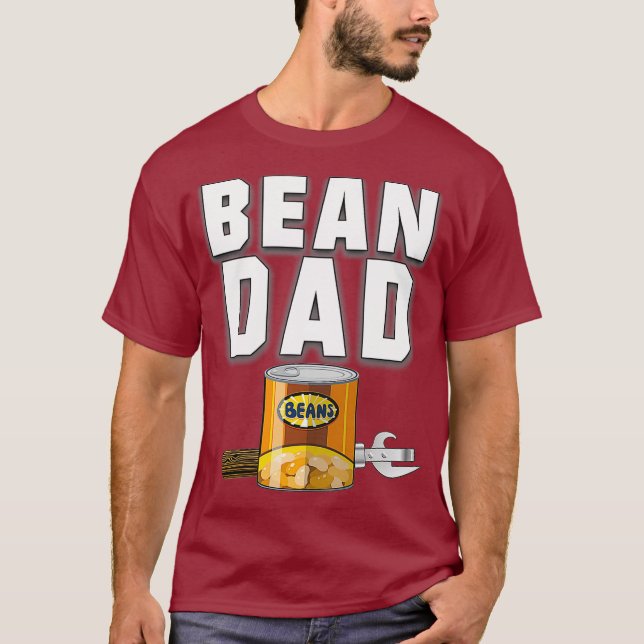 Bean Dad  Beans and Can Opener Baked Beans Fun T-Shirt (Front)