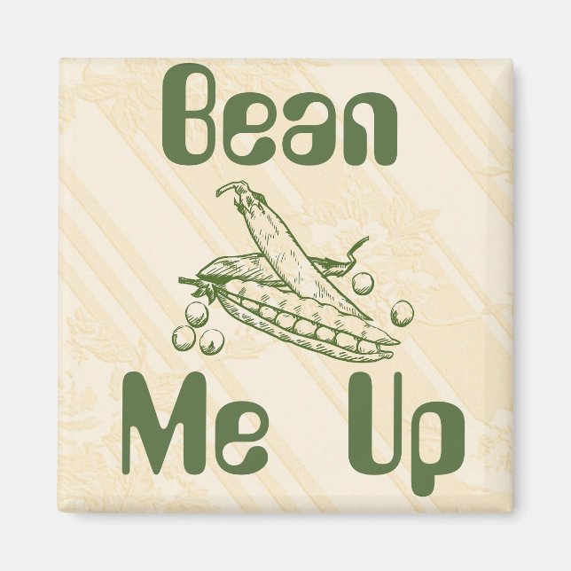 Bean Me Up Magnet (Front)