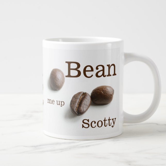 Bean Me Up Scotty Coffee Bean Humor Large Coffee Mug (Right)