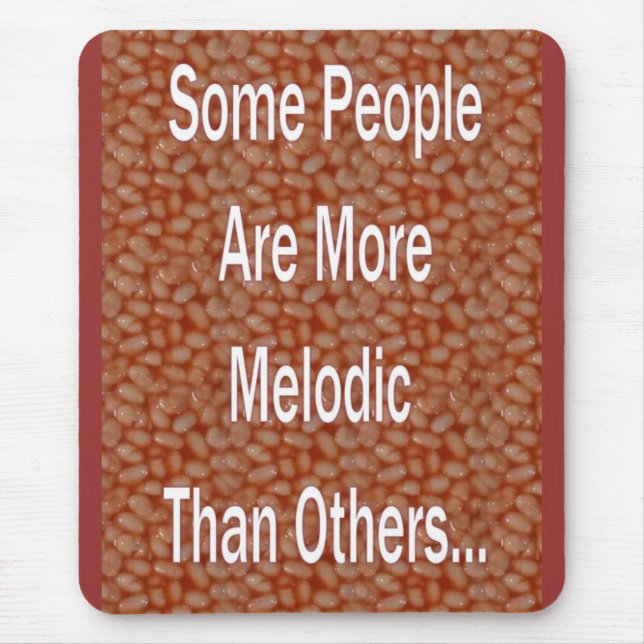 Beans Are The Musical Fruit Mouse Pad (Front)