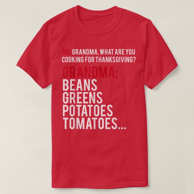 Beans Greens Potatoes Tomatoes Funny Viral Rap Son T-Shirt (Design Front)