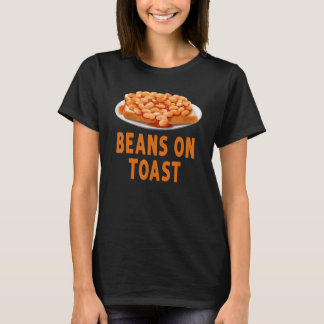 Beans On Toast Costume Idea For Women & British Fo T-Shirt