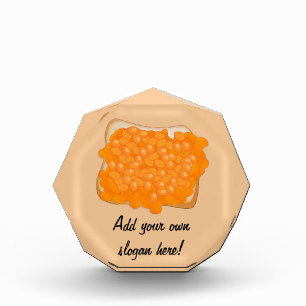 Beans on Toasted Bread graphic - Add own text Acrylic Award