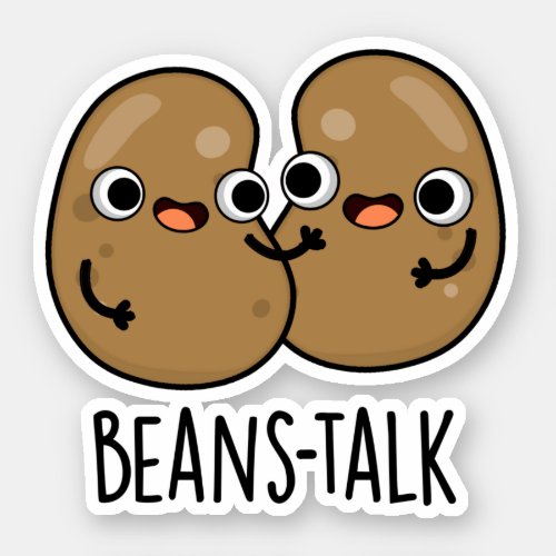 Beans Talk Funny Veggie Bean Pun Sticker