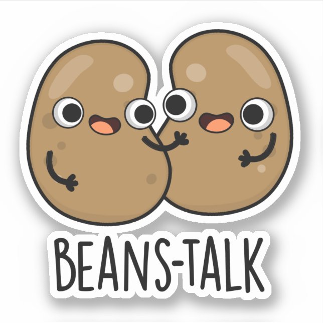Beans Talk Funny Veggie Bean Pun  Sticker (Front)