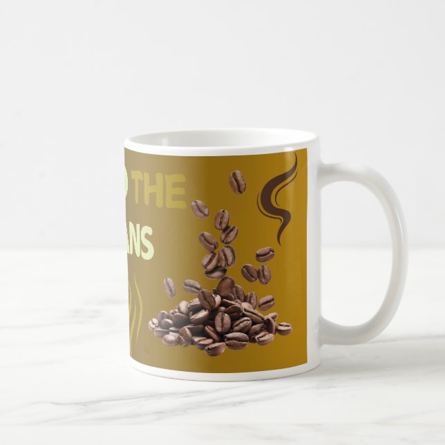"Beans: The Perfect Mug for Coffee Lovers! (Right)