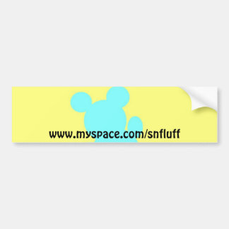 bear2, www.myspace.com/snfluff bumper sticker