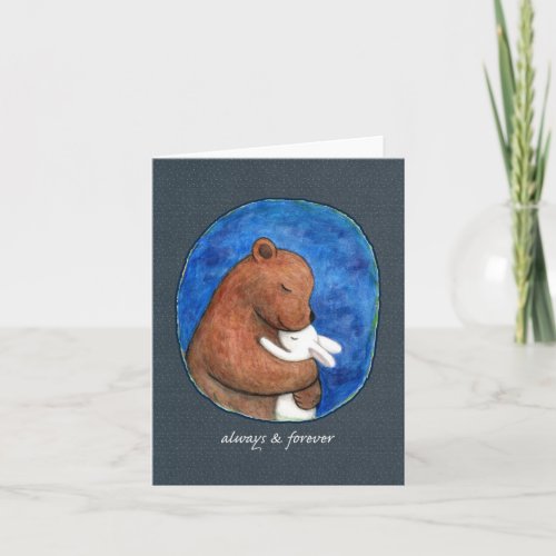 Bear and Bunny Always and forever Anniversary Card