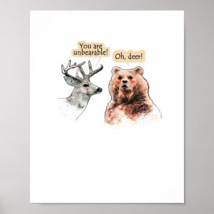 Bear And Deer Conversation Funny Wildlife Design Poster