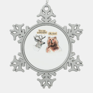 Bear And Deer Conversation Funny Wildlife Design Snowflake Pewter Christmas Ornament